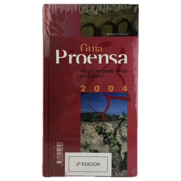 Guía Proensa de los Mejores Vinos de España 2004 2ª Edición- Andrés Proensa