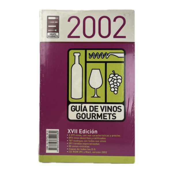 Guía de Vinos Gourmets 2002 XVII Edición - Grupo Gourmets